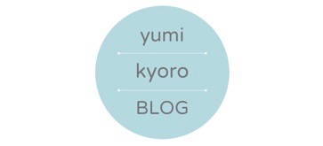 yumikyoro BLOG